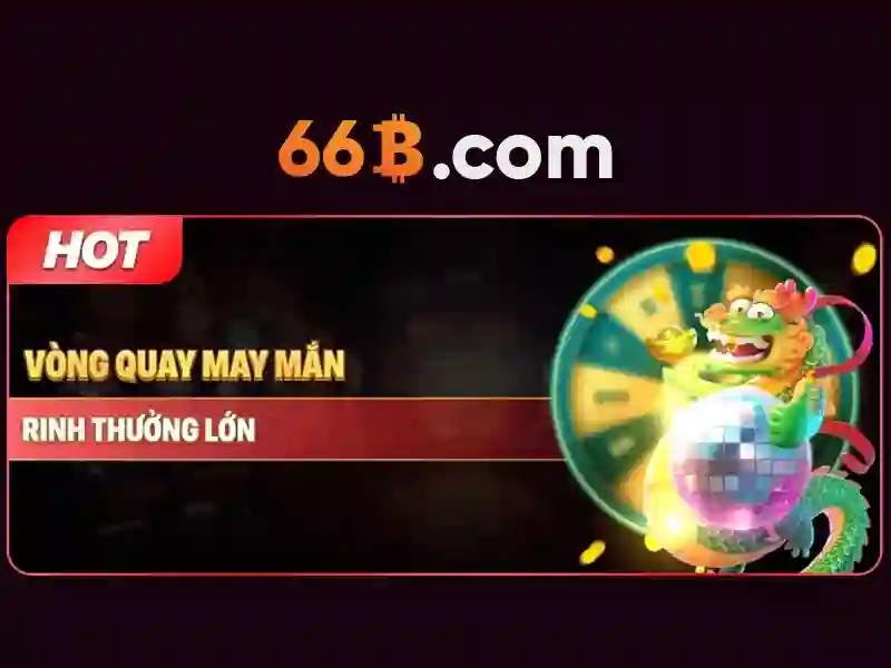 Trải Nghiệm Slot 66B