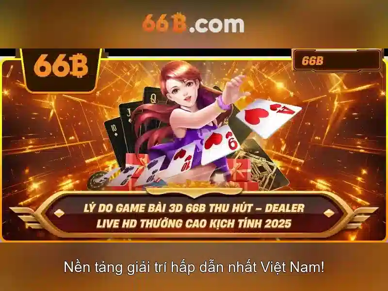 Trải nghiệm xóc đĩa trực tuyến đỉnh cao tại 66B