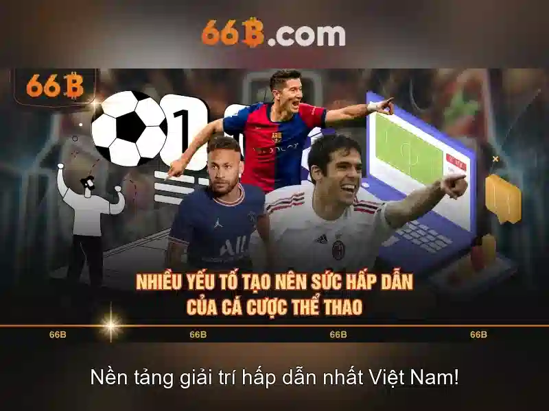 Khám Phá Trải Nghiệm Cá Cược Trực Tuyến Tại 66B