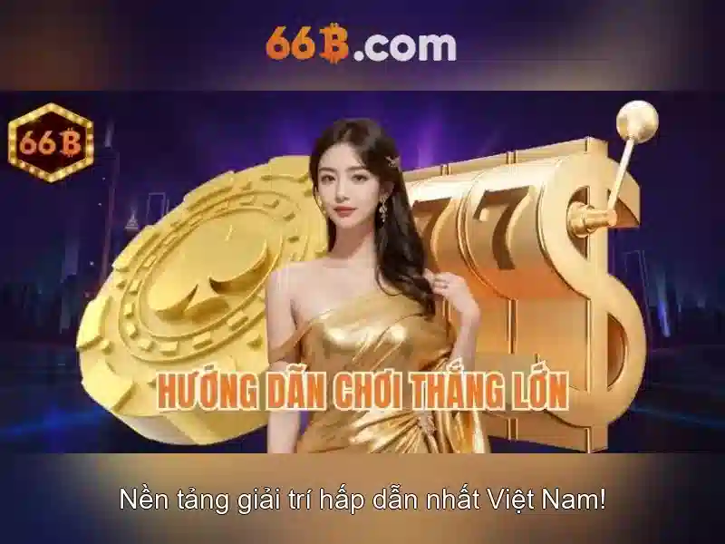 Trải Nghiệm Giao Dịch Slot 66B