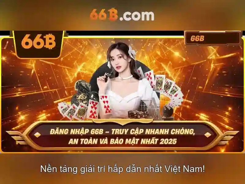 Trải nghiệm Slot 66B